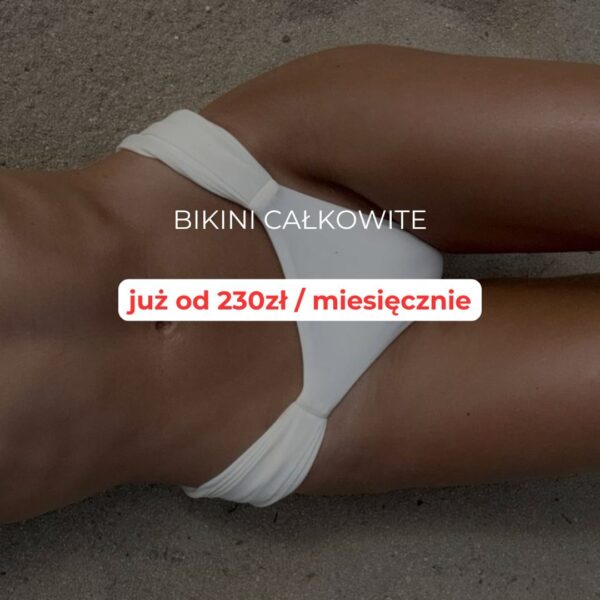 Depilacja laserowa bikini całkowite - pakiet 6 zabiegów
